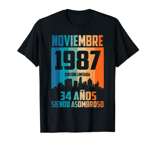 Consigue ahora 34 años siendo Asombroso Cumpleaños Nacidos Noviembre 1987 Camiseta Promoción Ofertas 2024 | regaloscumple.com