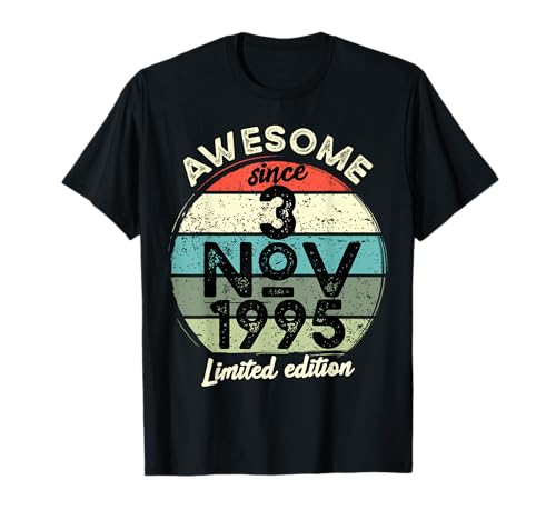 Comprar Cumpleaños 3 noviembre 1995 30 cumpleaños 30 años 2025 Cumpleaños Camiseta Ofertas 2024 | regaloscumple.com