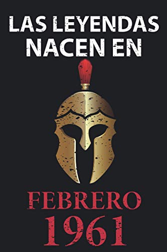Consigue ahora Las leyendas nacen en febrero 1961: Regalo cumpleaños perfecto para hombre y mujer Regalos 60 años I Cita positiva humor I Cuaderno diario libro ... I Idea original para el 60 cumpleaños Top Precio 2024 | regaloscumple.com