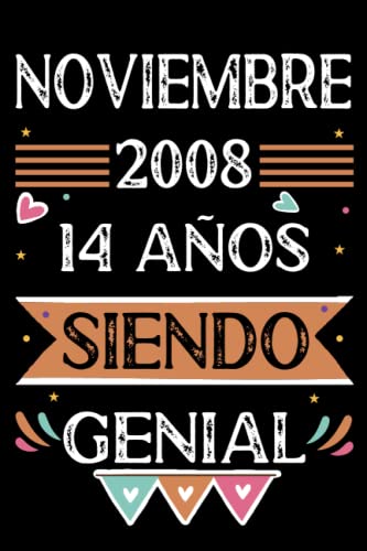 Consigue ahora CUADERNO Noviembre 2008 14 Años Siendo Genial: Libro visitas cuaderno 110 páginas felicitaciones idea regalo regalo Para la esposa novia Navidad mujer La madre Rebajas 2024 | regaloscumple.com