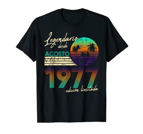 Consigue ahora Cumpleaños Hombre Regalos Legendario Desde Catálogo Agosto 1977 Camiseta Ofertas 2024 | regaloscumple.com