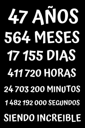 Comprar Catálogo 47 AÑOS SIENDO INCREIBLE: REGALO PARA HOMBRE Y MUJER DE 47 AÑOS DE CUMPLEAÑOS ORIGINAL Y DIVERTIDO CUADERNO DE APUNTES O AGENDA DIARIO LEBRETA DE NOTAS .... Top Precio 2024 | regaloscumple.com