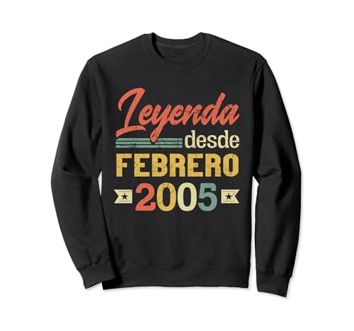 Consigue ahora Leyenda Desde Febrero 2005 Navidad Cumpleaños 19 Años Sudadera Top Precio 2025 | regaloscumple.com