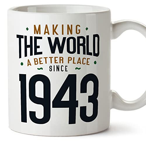 Consigue ahora MUGFFINS Tazas 1943 Cumpleaños - En Inglés - Making the World a Better Place - 11 oz Promoción / 330 ml - Regalo original y divertido Rebajas 2024 | regaloscumple.com