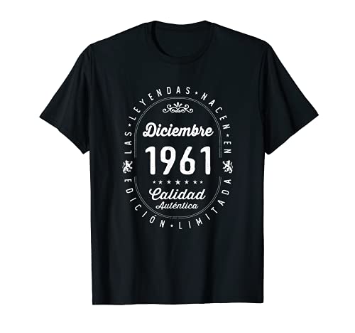 Comprar 60 años Cumpleaños Las Leyendas nacen en Diciembre 1961 Regalos Camiseta Ofertas 2024 | regaloscumple.com