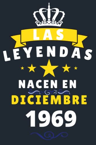 Consigue ahora Las leyendas Nacen En Diciembre 1969: Cuaderno notas cumpleaños 51 años para mujer hombre Navidad Diario para regalo cumpleaños ideal para abuelos padres madres Rebajas 2024 | regaloscumple.com