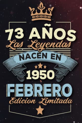 Comprar Las leyendas nacen en 73 años 1950 febrero: Ideas regalos para hombres Regalos ideas cumpleaños 73 cumpleaños libro ideas cumpleaños para hombre y regalo nacimiento regalo cumpleaños Ofertas 2024 | regaloscumple.com