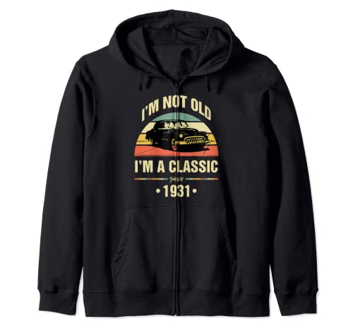 Consigue ahora I'm Not Old I'm A Classic 1931 divertido regalo cumpleaños Catálogo 92 Sudadera con Capucha Rebajas 2025 | regaloscumple.com