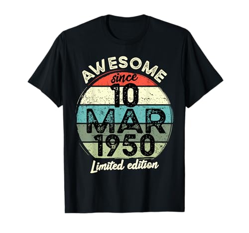 Comprar 10 marzo 1950 75 cumpleaños 75 BlackFriday años 2025 Cumpleaños Camiseta Ofertas 2025 | regaloscumple.com
