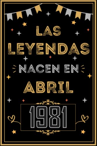 Consigue ahora CUADERNO LAS LEYENDAS NACEN EN ABRIL 1981: Regalo 42 cumpleaños para mujeres y Cumpleaños hombres ideas 42 cumpleaños... un cumpleaños... divertido ... regalo 42 cumpleaños para él/ella. Ofertas 2024 | regaloscumple.com