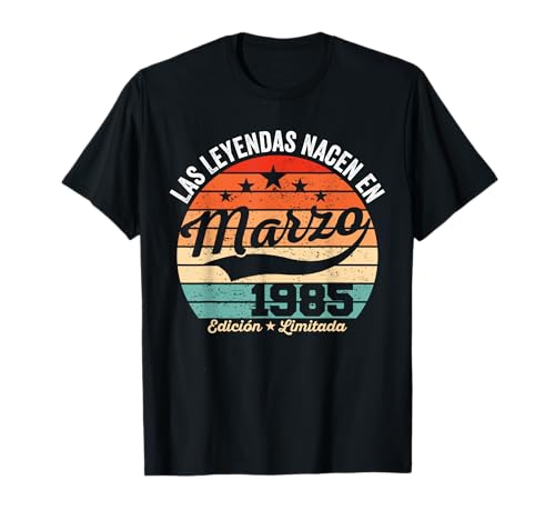 Consigue ahora 40 Catálogo años Cumpleaños Las Leyendas nacen en Marzo 1985 Camiseta Ofertas 2025 | regaloscumple.com