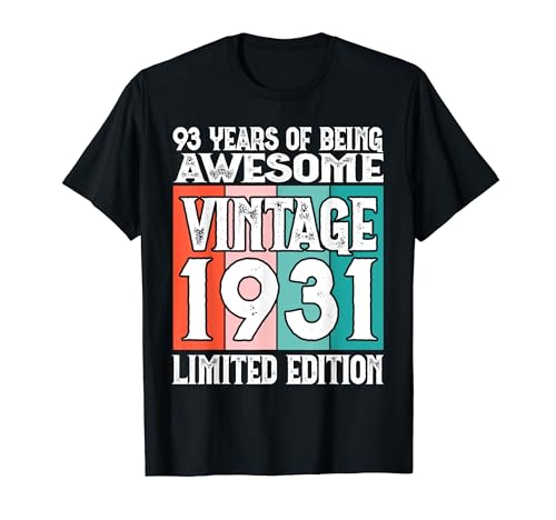Comprar Edición limitada Cumpleaños 93 cumpleaños Nacido en 1931 Camiseta Ofertas 2024 | regaloscumple.com