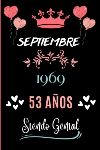 Consigue ahora Cuaderno Septiembre 1969 53 Años Siendo Genial: Cuaderno cumpleaños para ella regalo cumpleaños único 53 años para niñas hija ... nacido en Agosto cuaderno cumpleaños. Navidad Top Precio 2025 | regaloscumple.com
