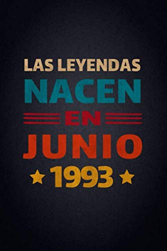 Consigue ahora Las Leyendas Nacen En Junio 1993: Diario Cuaderno Diario De Recuerdos Regalo cumpleaños para mujeres y hombres niñas niños novias novios madre Ideas para regalar ... cumpleaños diario y cuaderno para cumpleaños Top Precio 2025 | regaloscumple.com