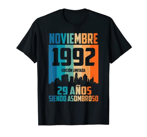 Comprar 29 años siendo Asombroso Ideas para regalar Cumpleaños Nacidos Noviembre 1992 Camiseta Top Precio 2025 | regaloscumple.com
