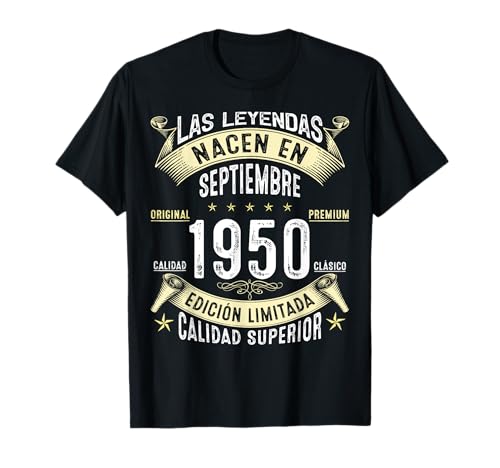 Consigue Ideas para regalar ahora 74 Años Cumpleaños Las Leyendas nacen en Septiembre 1950 Camiseta Top Precio 2025 | regaloscumple.com
