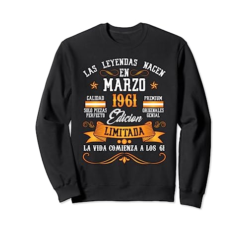 Consigue ahora Leyendas Marzo 1961 Cumpleaños 61 Años Cumpleaños Sudadera Ofertas 2024 | regaloscumple.com