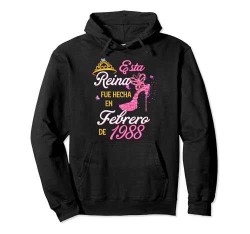 Comprar Reina Hecha En Febrero 1988 Cumpleaños 36 Regalos Años Sudadera con Capucha Top Precio 2024 | regaloscumple.com