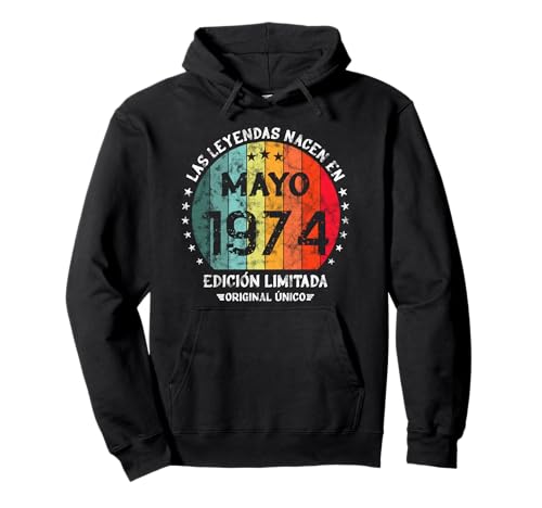 Consigue ahora 50 Años Cumpleaños Las Ideas para regalar Leyendas Nacen Mayo 1974 Sudadera con Capucha Top Precio 2024 | regaloscumple.com