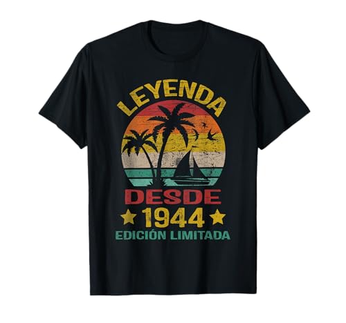 Consigue ahora Cumpleaños 81 Años Cumpleaños Leyenda desde 1944 Edición Limitada Camiseta Rebajas 2025 | regaloscumple.com