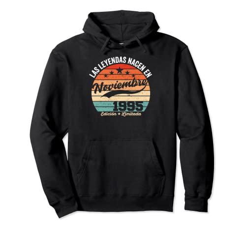 Comprar 26 Catálogo años Cumpleaños Las Leyendas nacen en Noviembre 1995 Sudadera con Capucha Ofertas 2025 | regaloscumple.com