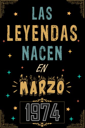 Consigue ahora CUADERNO LAS LEYENDAS NACEN EN MARZO 1974: Regalo 49 cumpleaños para mujeres y hombres ideas Ideas para regalar 49 cumpleaños... un cumpleaños... divertido ... regalo 49 cumpleaños para él/ella. Ofertas 2024 | regaloscumple.com