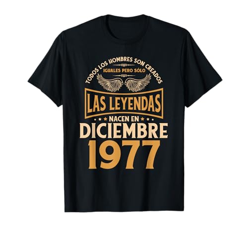 Consigue ahora Cumpleaños Hombre Regalos Las BlackFriday Leyendas Diciembre 1977 Camiseta Top Precio 2024 | regaloscumple.com
