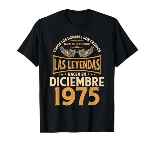Comprar Ideas para regalar Cumpleaños Hombre Regalos Las Leyendas Diciembre 1975 Camiseta Rebajas 2023 | regaloscumple.com