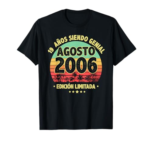 Comprar Agosto 2006 Cumpleaños 19 Años Hombre Cumpleaños Regalo Agosto 2006 Camiseta Rebajas 2025 | regaloscumple.com