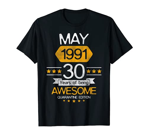 Consigue ahora 30 años edad regalo mayo Catálogo 1991 30 cumpleaños traje cuarentena Camiseta Ofertas 2024 | regaloscumple.com