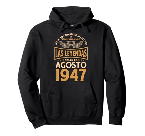 Consigue ahora Cumpleaños Hombre Regalos BlackFriday Las Leyendas Agosto 1947 Sudadera con Capucha Top Precio 2024 | regaloscumple.com