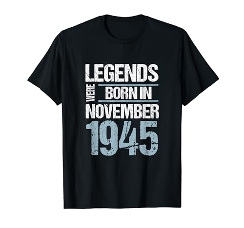 Consigue ahora Las leyendas nacieron en noviembre Promoción 1945 Cumpleaños Camiseta Top Precio 2025 | regaloscumple.com