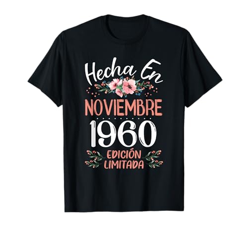 Comprar Hecha En Noviembre 1960 Mujer Regalo Ideas para regalar 64 Años Cumpleaños Camiseta Rebajas 2024 | regaloscumple.com