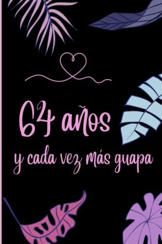 Consigue ahora 64 Años y Cada Vez Catálogo Más Guapa: Cuaderno Notas Libreta Apuntes Agenda o Diario Personal | Regalo Cumpleaños Original y Bonito Para Chicas Rebajas 2025 | regaloscumple.com