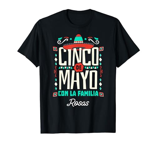 Consigue ahora Regalo celebración del Cinco Mayo Familia BlackFriday Rosas Camiseta Ofertas 2024 | regaloscumple.com