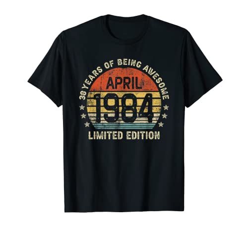 Comprar 38 Años Cumpleaños Regalo Abril Regalos 1984 Divertido Mujer Hombre Camiseta Ofertas 2025 | regaloscumple.com