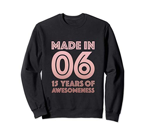 Comprar Camisa 15 años edad para niñas Regalo Cumpleaños 15 años 2006 Sudadera Rebajas 2025 | regaloscumple.com