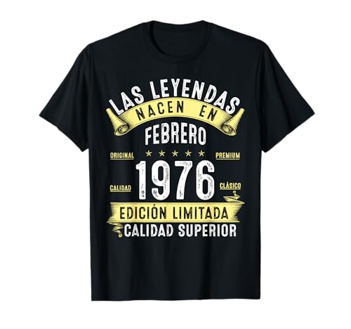 Consigue ahora 49 Años Cumpleaños Las Leyendas Nacen En Febrero 1976 Promoción Camiseta Ofertas 2025 | regaloscumple.com
