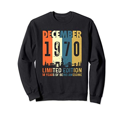 Consigue ahora Edición limitada Cumpleaños para 50 años nacido en diciembre 1970 Sudadera Ofertas 2025 | regaloscumple.com