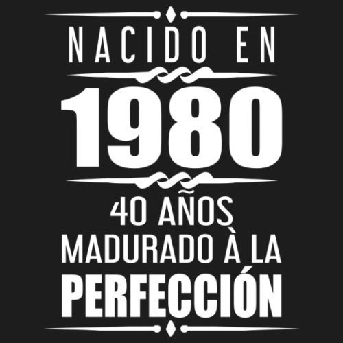 Comprar Nacido En 1980 40 Años Madurado À La Perfección: 40 años cumpleaños Idea Regalo Fiesta Libro BlackFriday visitas 40º - 120 páginas para felicitaciones escritas Ofertas 2024 | regaloscumple.com