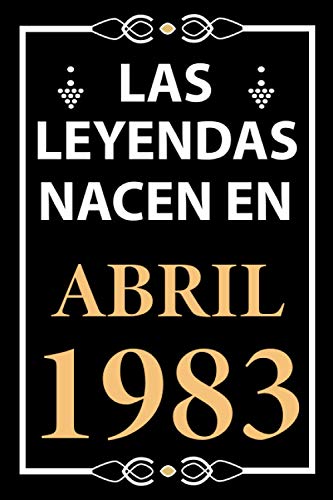 Comprar Las leyendas nacen en Abril 1983: Regalo cumpleaños perfecto para hombre y mujer 38 años Cumpleaños I Cita positiva humor I Cuaderno diario libro ... I Idea original para el 38 cumpleaños Top Precio 2024 | regaloscumple.com