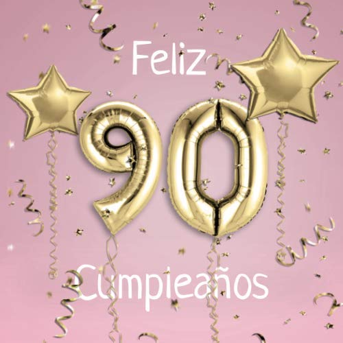Consigue ahora Feliz 90 Cumpleaños: El Libro Visitas mis 90 años para Fiesta Ideas para regalar Cumpleaños - 21x21cm - 100 Páginas para Felicitaciones Saludos Fotos y ... - Tema: Globos Oro sobre Fondo rosa Rebajas 2025 | regaloscumple.com