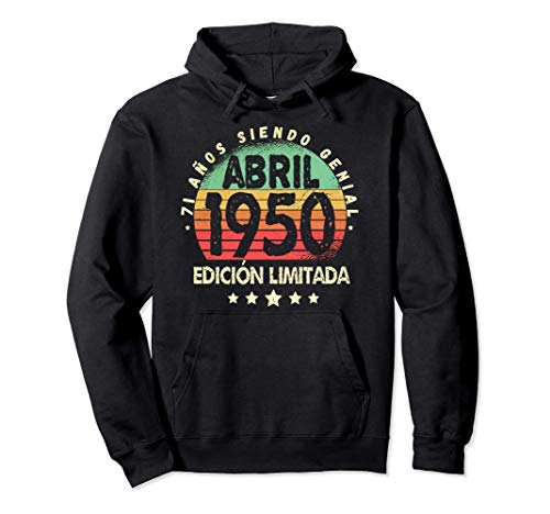 Consigue ahora BlackFriday Nacido En Abril 1950 71 Años Cumpleaños 71 Años Regalo Sudadera con Capucha Top Precio 2025 | regaloscumple.com