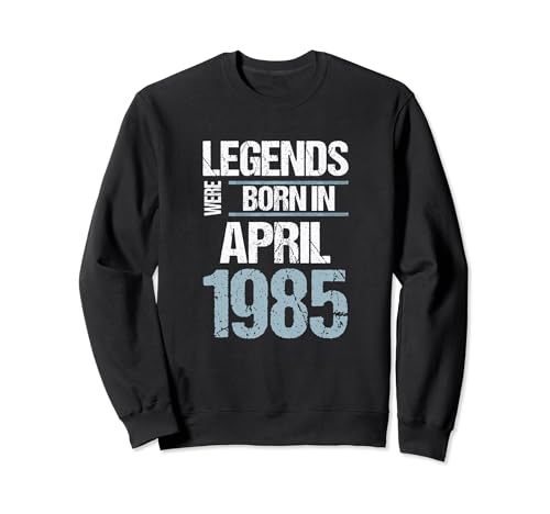 Comprar Las leyendas nacieron en abril 1985 Cumpleaños Catálogo Sudadera Top Precio 2024 | regaloscumple.com