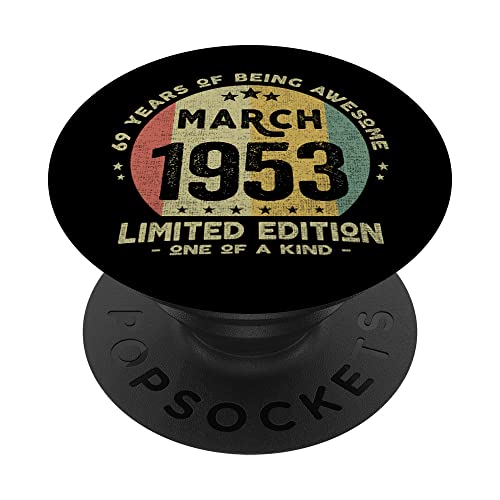 Consigue ahora Regalo 69 años Cumpleaños Hombre Mujer - Marzo Regalos 1953 PopSockets PopGrip Intercambiable Top Precio 2024 | regaloscumple.com