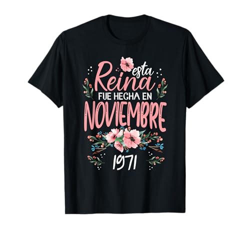 Consigue Ideas para regalar ahora Hecha En Noviembre 1971 Mujer Regalo 53 Años Cumpleaños Camiseta Ofertas 2024 | regaloscumple.com