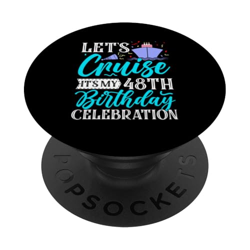 Consigue ahora Cumpleaños Vamos a crucero es la celebración mi 48 cumpleaños PopSockets PopGrip Adhesivo Ofertas 2025 | regaloscumple.com