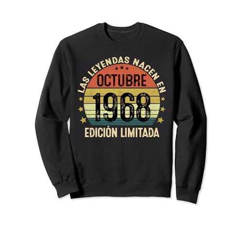 Comprar Las Leyendas Nacen En Octubre 1968 56 Años Cumpleaños Cumpleaños Hombre Sudadera Rebajas 2024 | regaloscumple.com