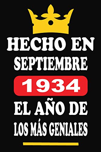 Consigue ahora Hecho En Septiembre 1934 Regalos El Año De Los Más Geniales: Libro visitas 86 años cuaderno 120 páginas felicitaciones idea regalo regalo aniversario para pareja niño mujer hombre Rebajas 2024 | regaloscumple.com