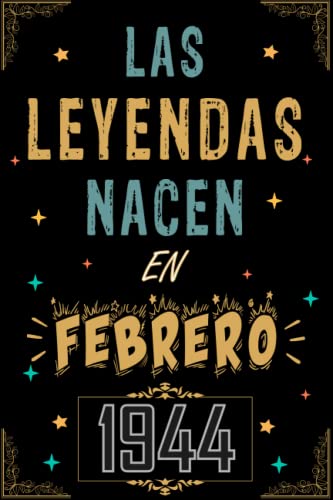 Consigue ahora CUADERNO LAS LEYENDAS NACEN EN FEBRERO 1944: Regalo 79 cumpleaños para mujeres y hombres ideas 79 cumpleaños... un cumpleaños... divertido ... regalo 79 cumpleaños para él/ella. BlackFriday Top Precio 2024 | regaloscumple.com